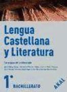 Lengua castellana y literatura, 1 Bachillerato. Libro-guía del profesorado