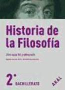 Historia de la filosofía, 2 Bachillerato. Libro-guía del profesorado