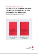 Die Rezeption der Philosophie Ludwig Wittgensteins in der zeitgenössischen Kunst