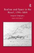 Realism and Space in the Novel, 1795-1869