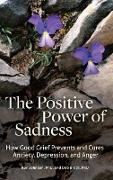 The Positive Power of Sadness