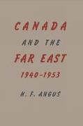 Canada and the Far East, 1940-1953