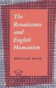 The Renaissance and English Humanism