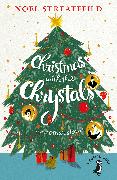 Christmas with the Chrystals & Other Stories