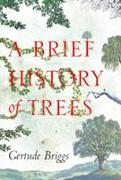 A Brief History of Trees