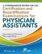 A Comprehensive Review for the Certification and Recertification Examinations for Physician Assistants