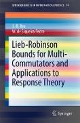 Lieb-Robinson Bounds for Multi-Commutators and Applications to Response Theory