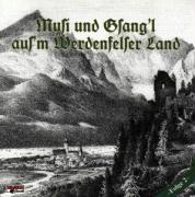 MUSI UND GSANGl AUS'M WERDENFELSER LAND2