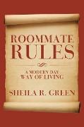 Roommate Rules: A Modern Day Way of Living