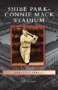 Shibe Park-Connie Mack Stadium