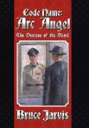 Code Name Arc Angel: The Demise of the Devil