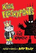 King Flashypants and the Evil Emperor