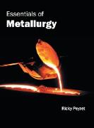 Essentials of Metallurgy