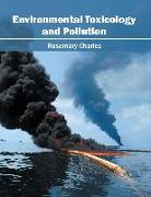 Environmental Toxicology and Pollution