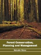 Forest Conservation, Planning and Management