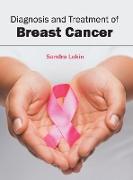 Diagnosis and Treatment of Breast Cancer