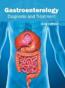 Gastroenterology: Diagnosis and Treatment