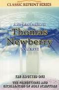 A Re-Introduction to Thomas Newberry Vol.2