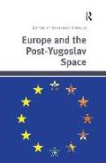 Europe and the Post-Yugoslav Space