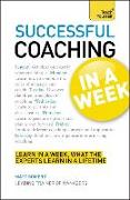 Coaching in a Week: Teach Yourself