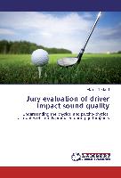 Jury evaluation of driver impact sound quality