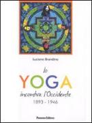 Lo yoga incontra l'Occidente 1893-1946