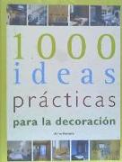 1000 ideas prácticas para la decoración