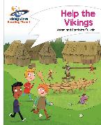 Reading Planet - Help the Vikings - White: Comet Street Kids