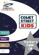Reading Planet Comet Street Kids Teacher's Guide C (Turquoise - White)