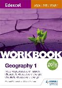 Edexcel AS/A-level Geography Workbook 1: Tectonic processes and hazards, Glaciated landscapes and change, Coastal landscapes and change