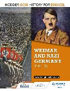 Hodder GCSE History for Edexcel: Weimar and Nazi Germany, 1918-39