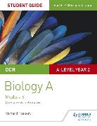 OCR a Level Year 2 Biology a Student Guide: Module 6