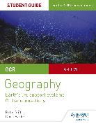 OCR AS/A-level Geography Student Guide 2: Earth's Life Support Systems, Global Connections