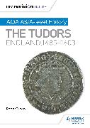 My Revision Notes: AQA AS/A-level History: The Tudors: England, 1485-1603