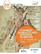 WJEC Eduqas GCSE History: Changes in Health and Medicine in Britain, c.500 to the present day