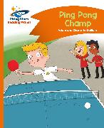 Reading Planet - Ping Pong Champ - Orange: Comet Street Kids