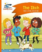 Reading Planet - The Itch - Orange: Comet Street Kids