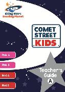 Reading Planet Comet Street Kids Teacher's Guide A (Pink A - Red B)