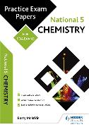 National 5 Chemistry: Practice Papers for SQA Exams