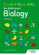 Essential Maths Skills for AS/A Level Biology