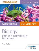 WJEC/Eduqas AS/A Level Year 1 Biology Student Guide: Biodiversity and physiology of body systems