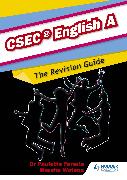English A CSEC Revision Guide:A Complete English Revision Guide for CSEC English A