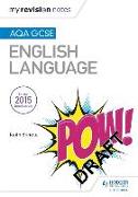 My Revision Notes: AQA GCSE English Language