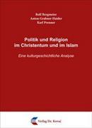 Politik und Religion im Christentum und im Islam