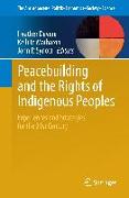 Peacebuilding and the Rights of Indigenous Peoples