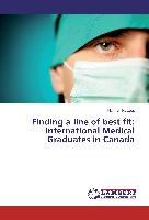 Finding a line of best fit: International Medical Graduates in Canada