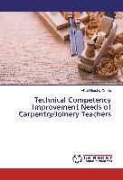 Technical Competency Improvement Needs of Carpentry/Joinery Teachers