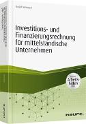 Investitions- und Finanzierungsrechnung für mittelständische Unternehmen - inkl. Arbeitshilfen online