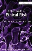 A Short Guide to Ethical Risk