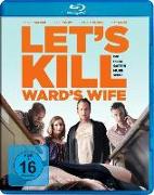 Let's kill Ward's wife